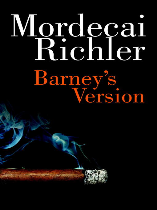 Title details for Barney's Version by Mordecai Richler - Available